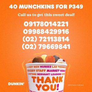 Dunkin Donuts - 40 Munchkins for ₱349