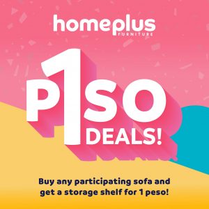 Homeplus Furniture - Piso Deals: Buy Any Selected Sofa and Get a Storage Shelf for ₱1 