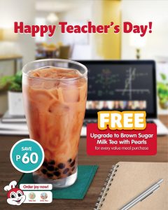 Jollibee - FREE Upgrade to Brown Sugar Milk Tea with Pearls for Teachers 