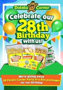Potato Corner - 28th Birthday Celebration: Be one of the 28 Winners of a Party in a Box 