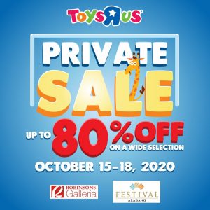 Toys"R"Us - Private Sale: Up to 80% Off at Robinsons Galleria and Festival Mall