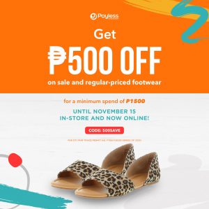 Payless - Get ₱500 Off on Footwear for Every Minimum Purchase of ₱1,500 