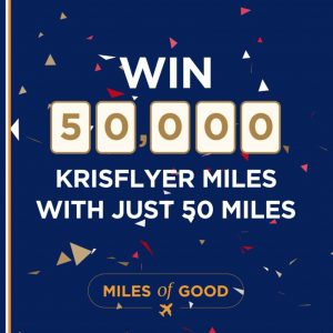 Singapore Airlines - Miles of Good Contest: Win 50,000 KrisFlyer Miles
