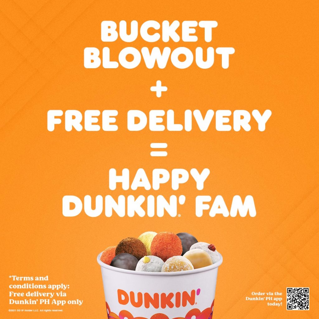 Dunkin Donuts - Bucket Blowout + FREE Delivery Promo | Deals Pinoy