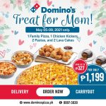 Domino's Pizza - Treat for Mom Promo for ₱1199