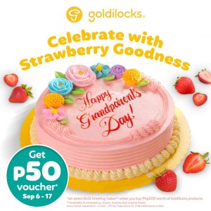 Goldilocks - Grandparents Day Promo: Get a P50 Voucher