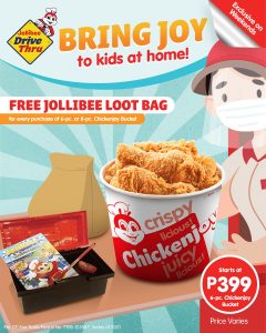 Jollibee - Get FREE Loot Bag for Every Purchase of Chickenjoy Bucket