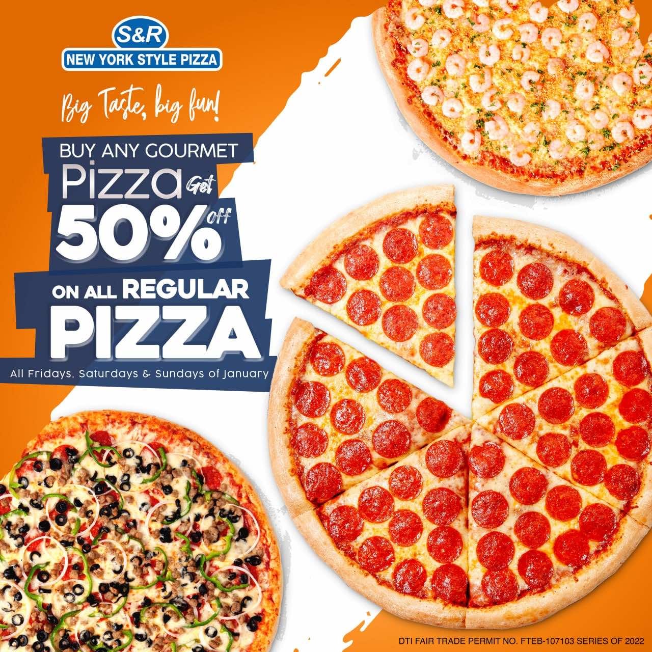 S&R New York Style Pizza - Get 50% Off Regular Pizza Promo | Deals Pinoy