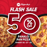 Pizza Hut – Flash Sale: Regular and Large Panalo Pan Pizza at 50% Off