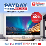Robinsons Appliances – Payday Weekend Exclusives: Up to 40% Off on Select Big Screen TVs