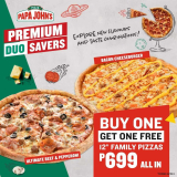 Papa John’s – Premium Duo Savers: Buy 1, Get 1 FREE for ₱699