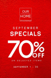 Our Home – September Specials Sale: Get 70% Off on Selected Items