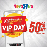 Toys”R”Us – Up to 50% Off on Selected Items for Robinsons Rewards Card Holders