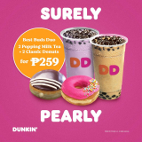 Dunkin Donuts – Best Buds Duo: Two Popping Milk Tea + Two Classic Donuts for ₱259