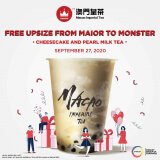 Macao Imperial Tea – FREE Upsize From Maior to Monster on Cheesecake and Pearl Milk Tea Only