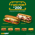 Two 6-inch Subs for ₱200 @ Subway