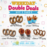 Auntie Anne’s – Weekday Double Deals: Buy 1 Take 1 Promo