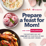 Ayala Malls – Mother’s Day: Get ₱100 on Food Orders via Pick-up or Foodpanda