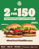 Burger King – 2 for ₱150 Plant-Based Whopper