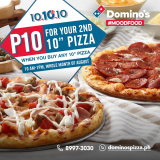 Domino’s Pizza – Get 2nd 10-Inch Pizza for P10 Promo