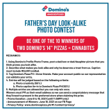 Domino’s Pizza Father’s Day Look-Alike Photo Contest