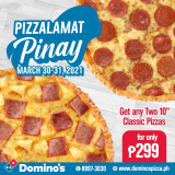 Domino’s Pizza – Pizzalamat Pinay: Get Any Two 10″ Pizzas for ₱299