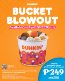 Dunkin Donuts – Bucket Blowout + FREE Delivery Promo