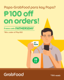GrabFood – Get P100 Off on Father’s Day Orders