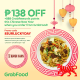 Mann Hann – Chinese New Year Deal: Get P138 Off via GrabFood