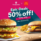 McDonald’s – Epic Deals: Get 50% Off via Foodpanda