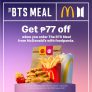 McDonald’s – Get P77 Off The BTS Meal via Foodpanda