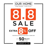 Our Home – 8.8 Sale: Get Up to 50% Off