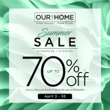 Our Home – Summer Sale: Get Up to 70% Off on Furniture and Accessories