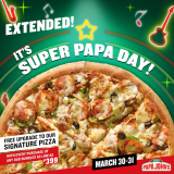Papa John’s Pizza – Extended Super Papa Day: FREE Upgrade to Signature Pizza