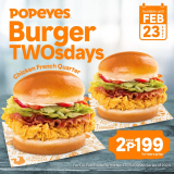 Popeyes – Burger TWOsdays: 2 for ₱199