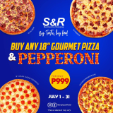 S&R – Buy 1 Get 1 Pizza for P999 Promo