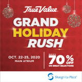 True Value Hardware – Grand Holiday Rush: Up to 70% Off Selected Items at Shangri-La Plaza