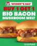 Wendy’s – Buy 1 Get 1 Big Bacon Mushroom Melt Promo