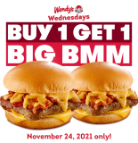 Wendy’s – Buy 1 Get 1 Big BMM Promo